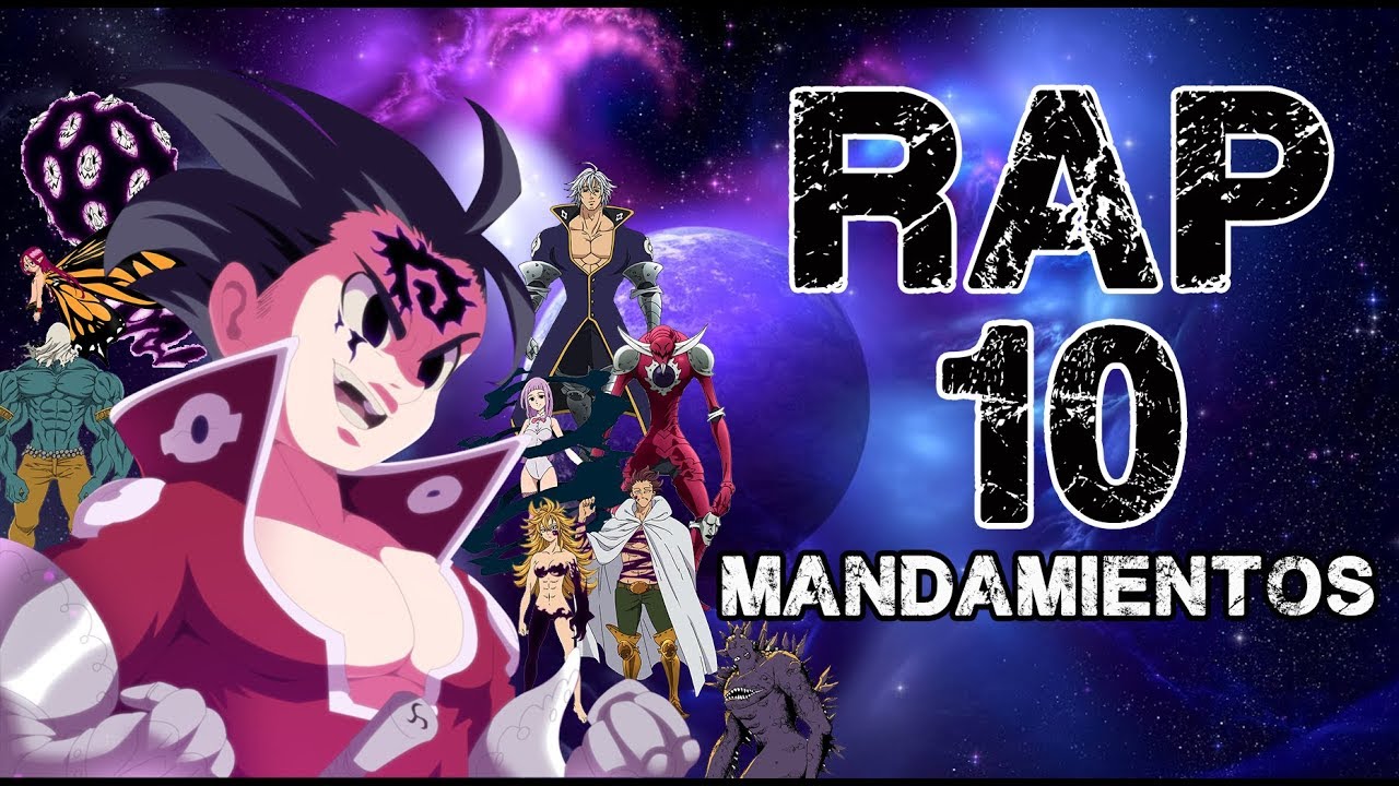 RAP DE LOS DIEZ MANDAMIENTOS 2018 | NANATSU NO TAIZAI | Doblecero