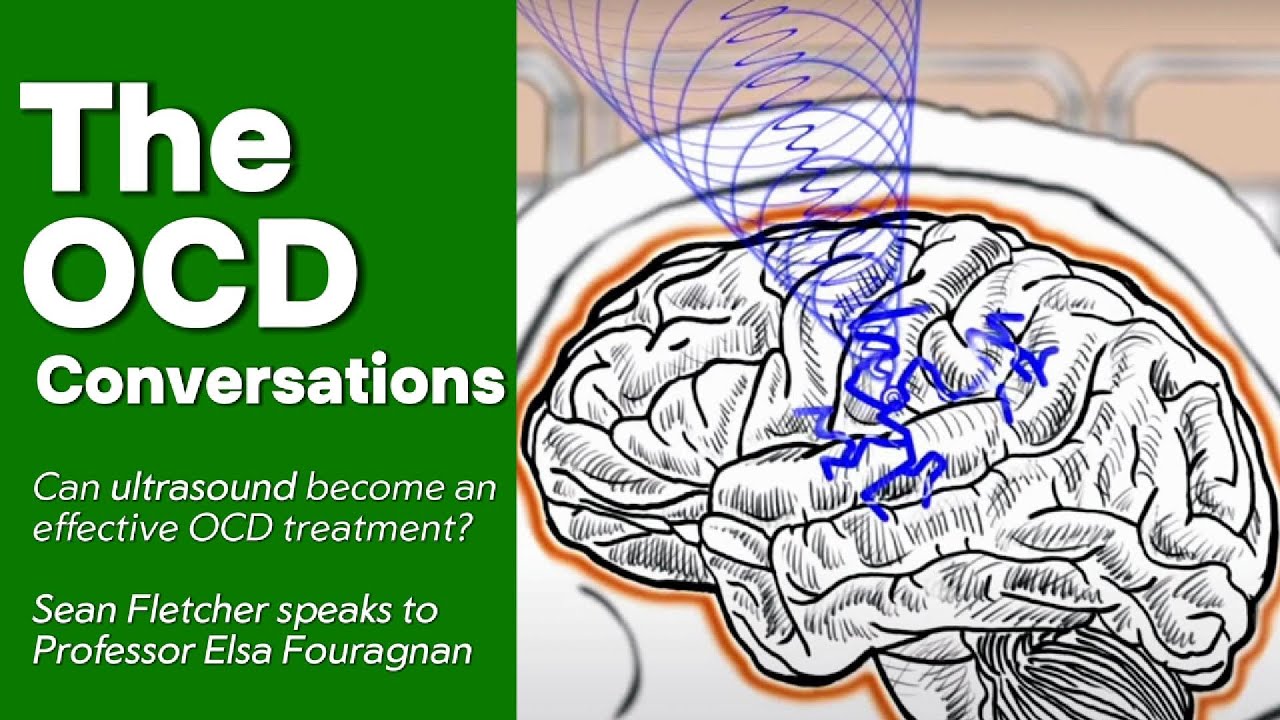 Can Ultrasound Become an Effective OCD Treatment?