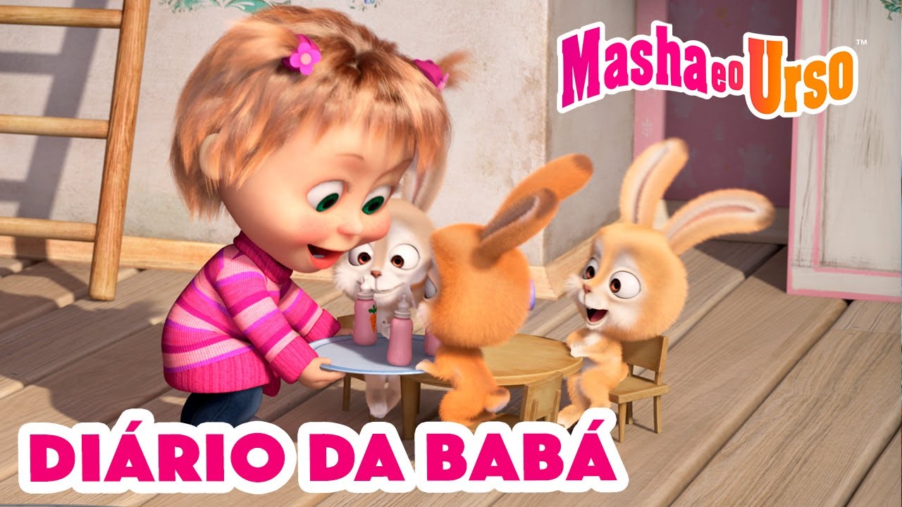 Masha e o Urso 👱&zwj;♀️🐻 📓 Di&aacute;rio da Bab&aacute; 👶👩&zwj;🍼 Cole&ccedil;&atilde;o de desenhos animados