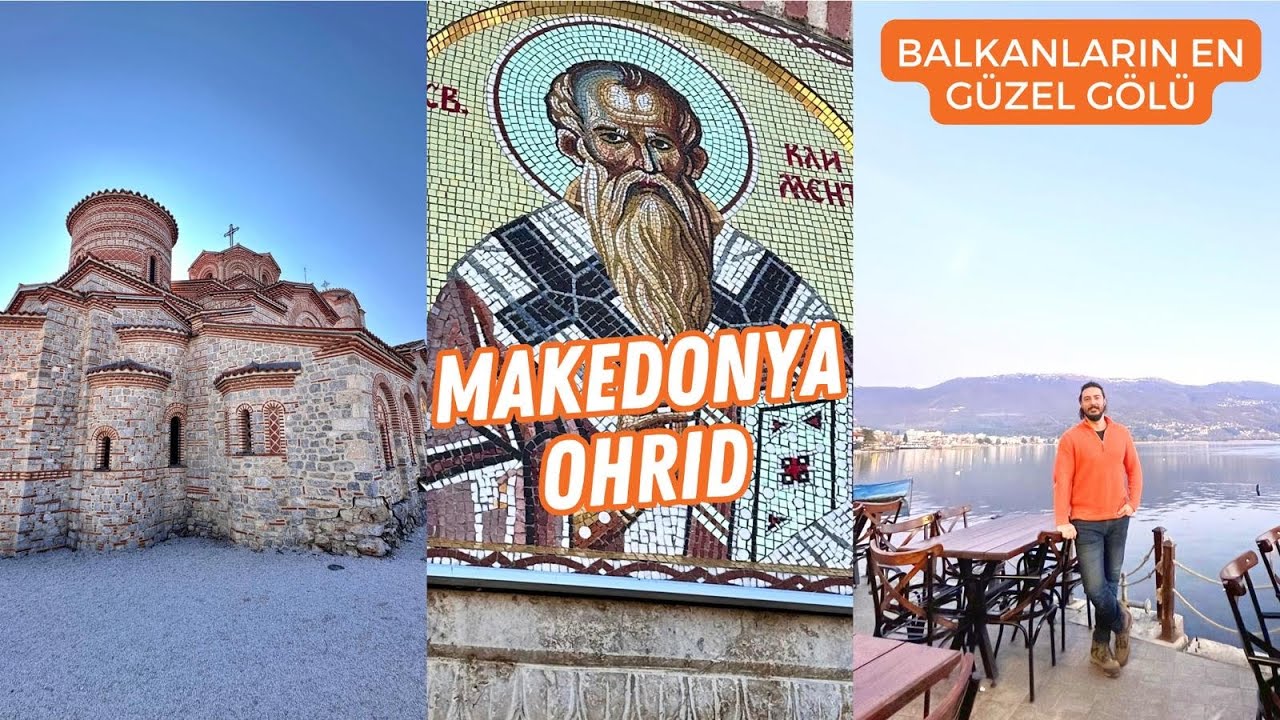 Ortodoksların Kudüsü Ohri | Makedonya’da Osmanlı İzleri
