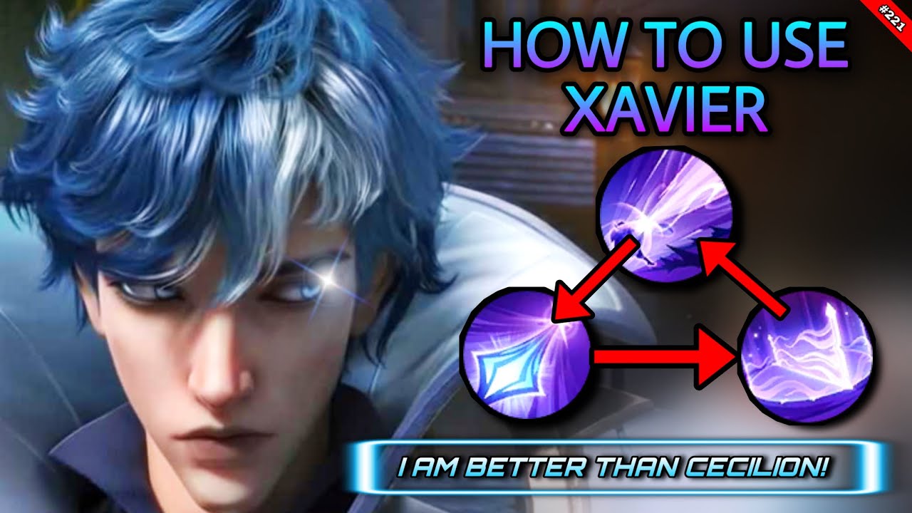 XAVIER TUTORIAL 2022 | HOW TO USE XAVIER | SKILLS EXPLAINED! | XAVIER TIPS & TRICKS | MOBILE LEGENDS