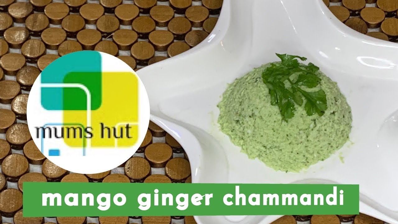 #chammandi# Mango ginger chammandi || Tasty chammandi || chammandi recipe