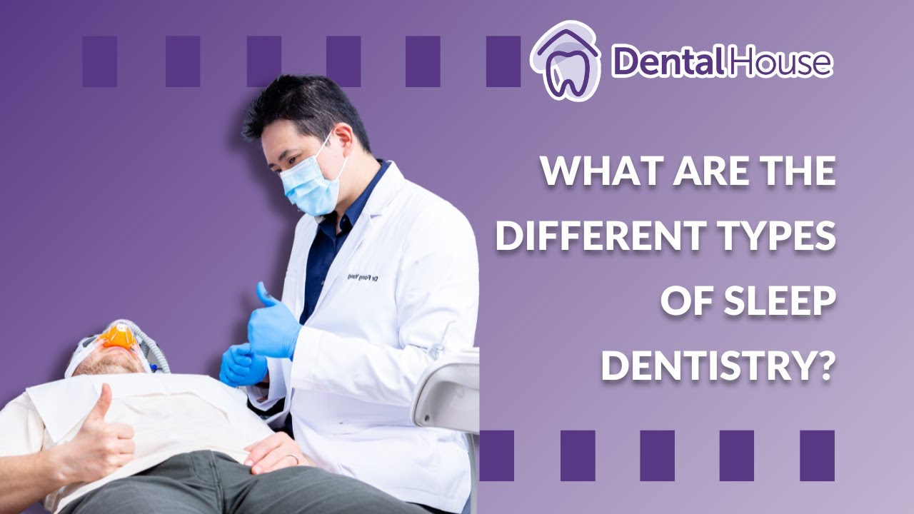 What Are the Different Types of Sleep Dentistry