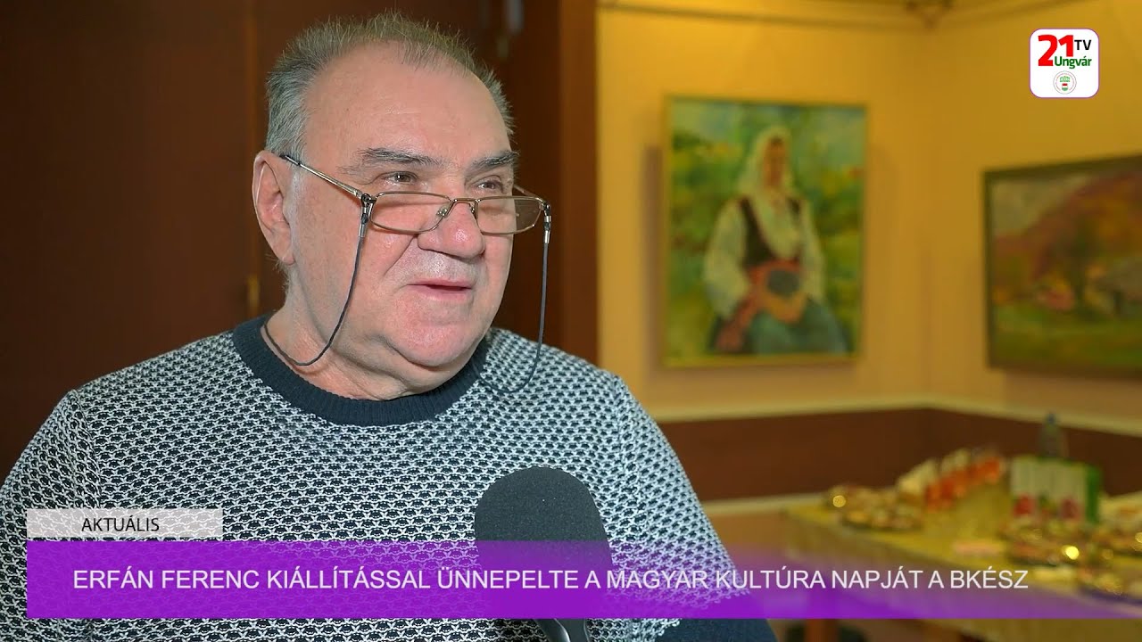 Aktuális (2026.01.25) - Erfán Ferenc kiállítással ünnepelte a Magyar Kultúra Napját a BKÉSZ