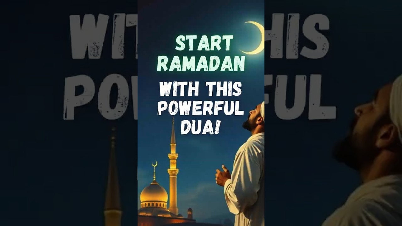 Dua for the First Night of Ramadan &ndash; Start with Blessings 🤲  #islamicmotivation #Ramadan #dua