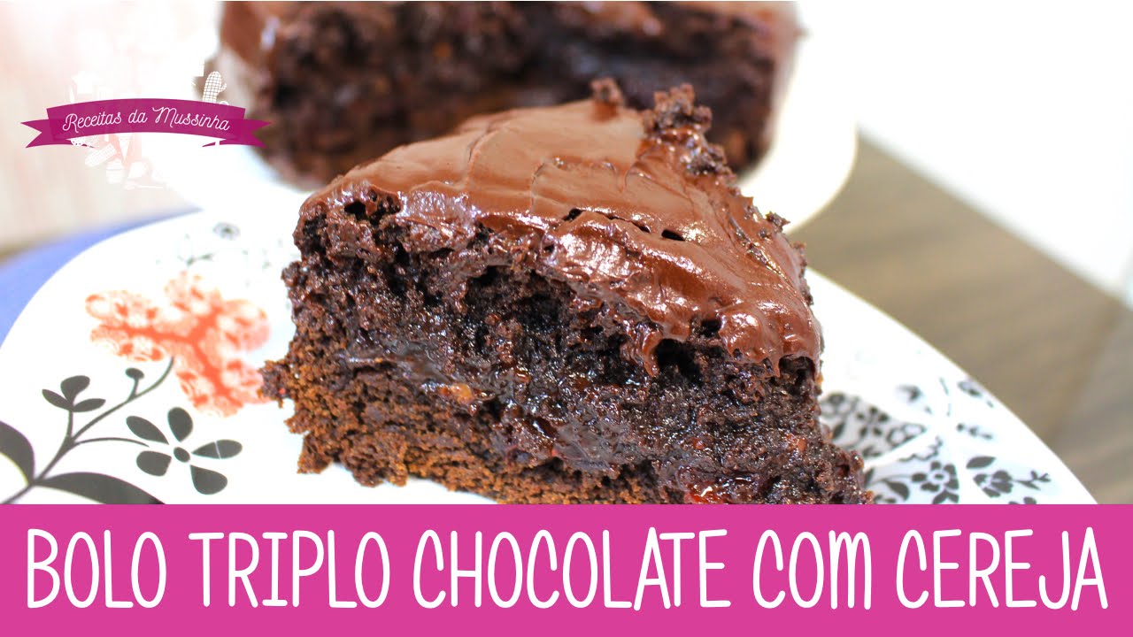 BOLO TRIPLO CHOCOLATE COM CEREJA - Episódio 148 - Receitas da Mussinha
