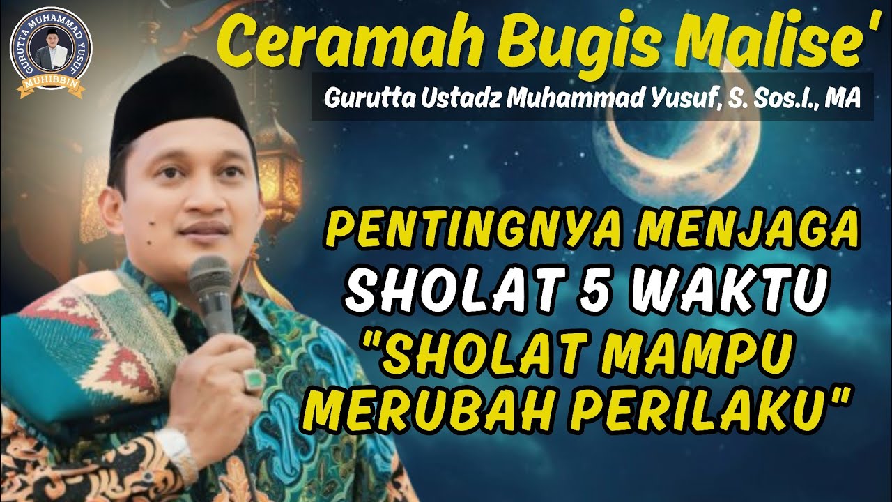 Ceramah Bugis Gurutta Ustadz Muhammad Yusuf ~ 