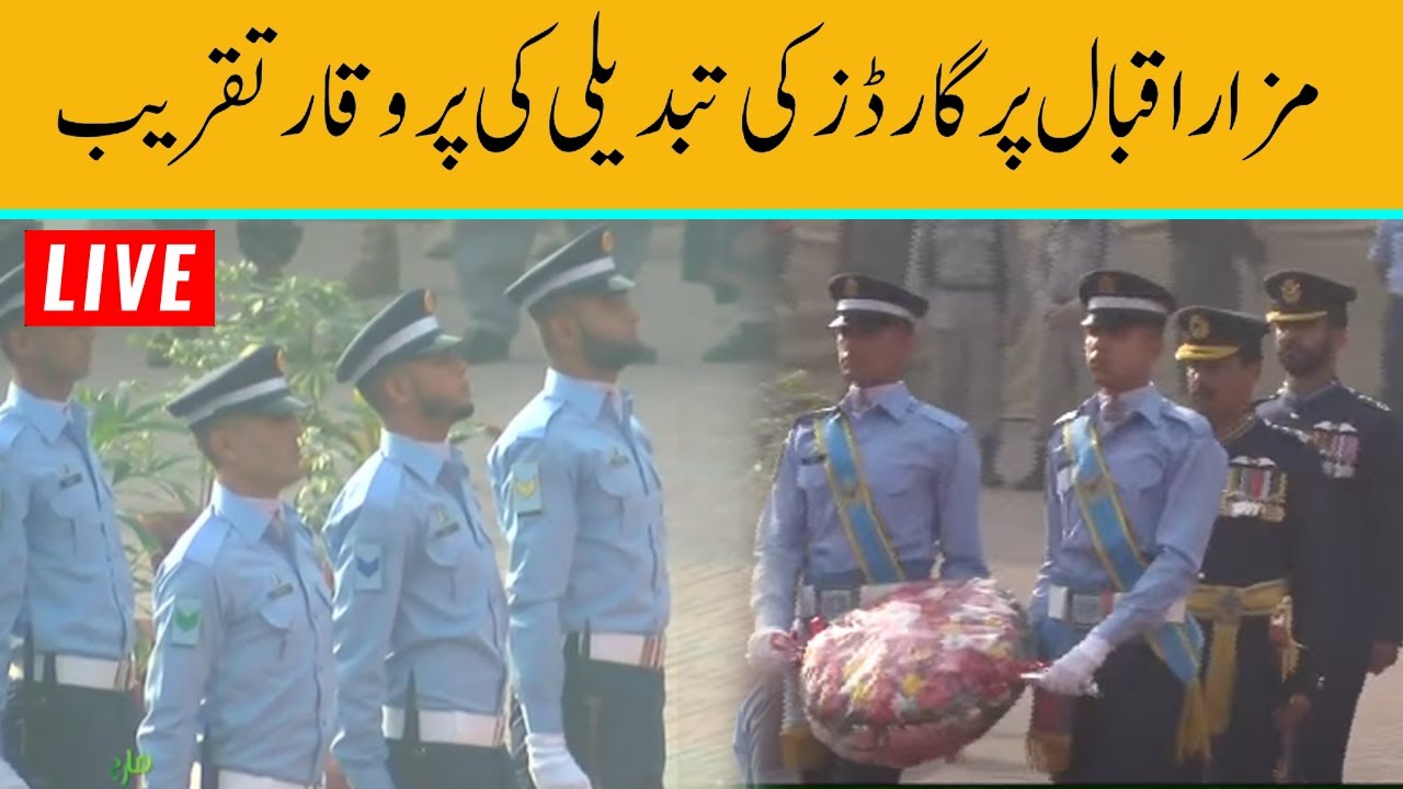 Pakistan Day Parade 23rd March 2022 Guards change ceremony at Mazar-e-Iqbal