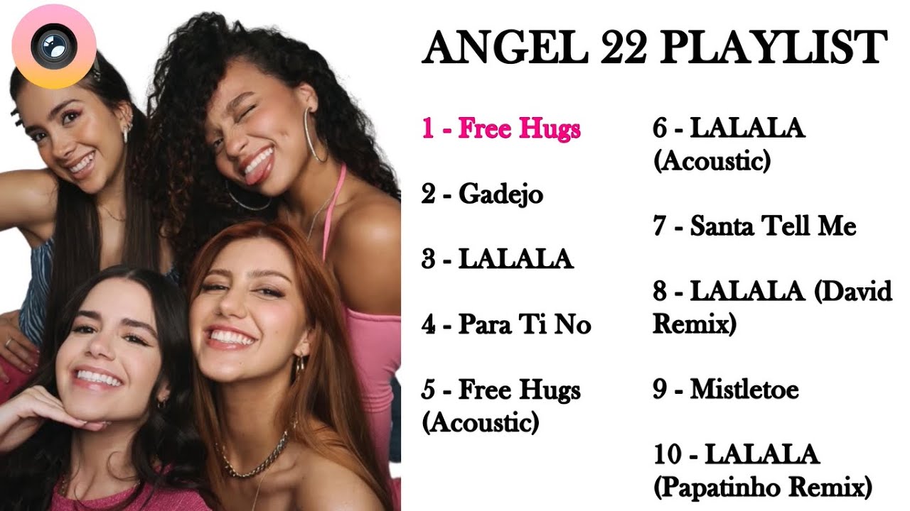 ANGEL 22 PLAYLIST