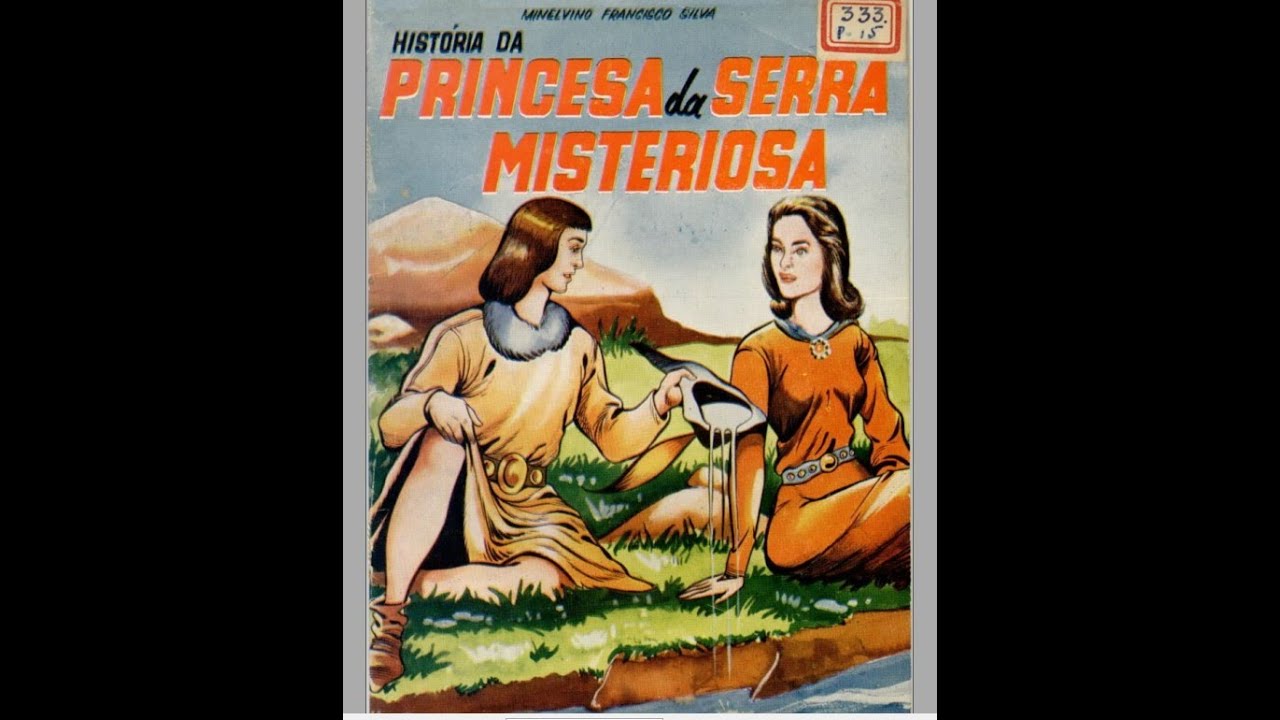 A princesa da serra misteriosa. Literatura de cordel. Joãozinho e a princesa da serra misteriosa.