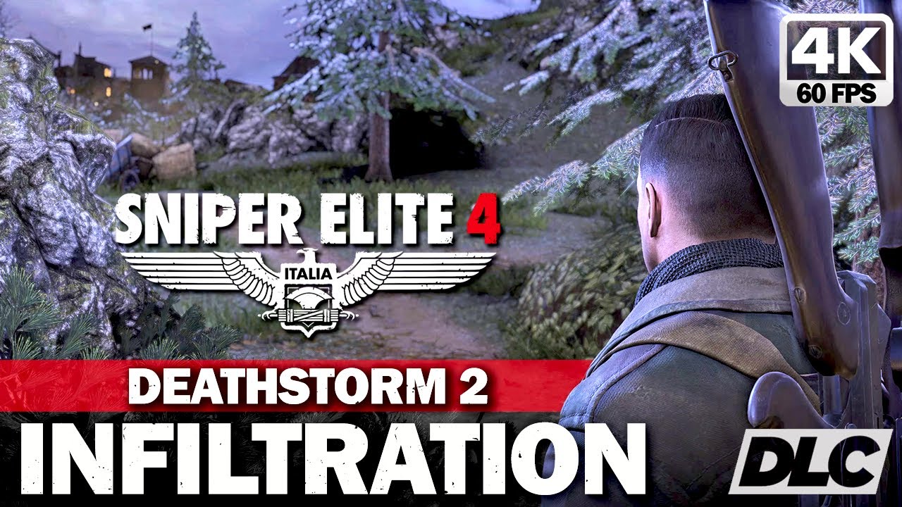 SNIPER ELITE 4 | Deathstorm 2: Infiltration - DLC Mission | Full Gameplay Walkthrough | 4K 60FPS