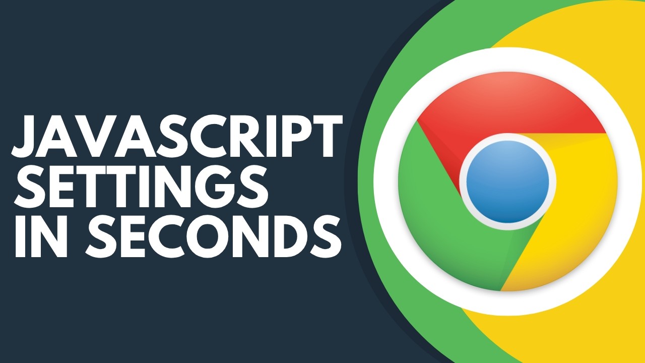 How to Manage JavaScript Optimization and Security in Google Chrome Step by Step