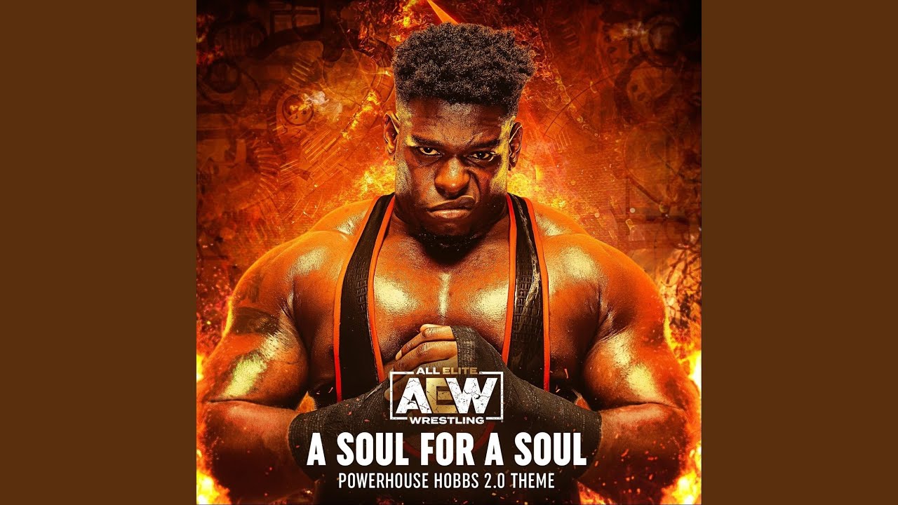A Soul for a Soul (Powerhouse Hobbs 2.0 Theme)