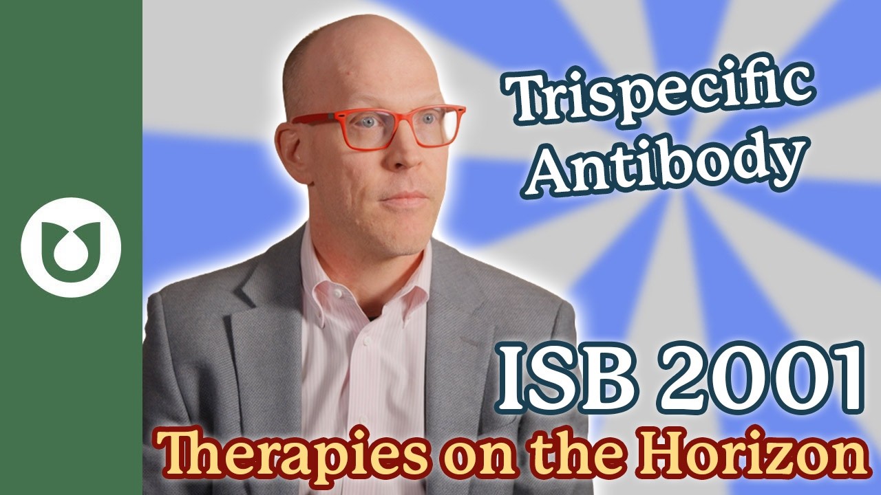 ISB 2001/ ABBV 2001 - Trispecific Antibody | Therapies on the Horizon 