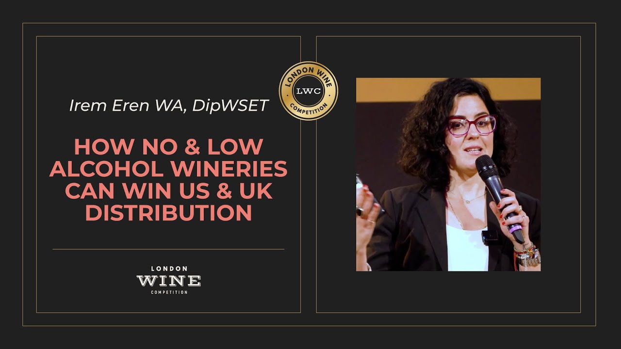 How No & Low-Alcohol Wineries Can Win US & UK Distribution | Irem Eren