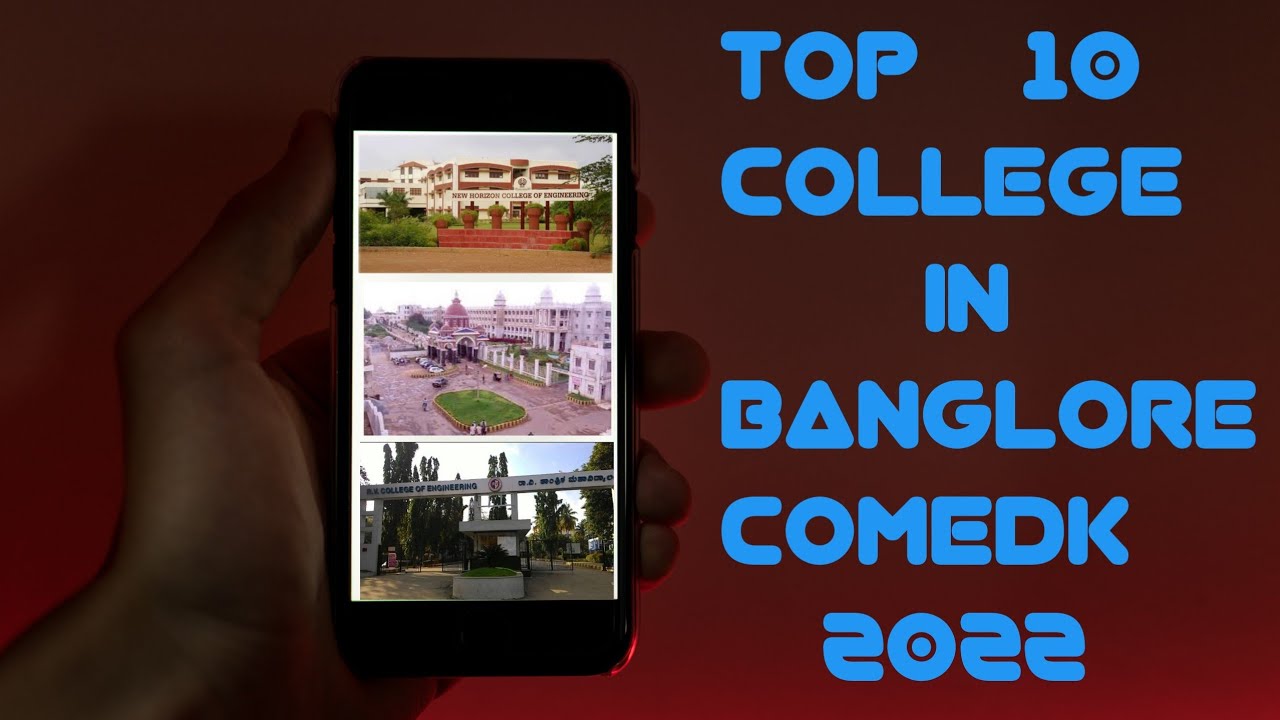 Top ten college of banglore 2022 | comedk 2022 | kr. amitsingh | placement wise | nirf ranking
