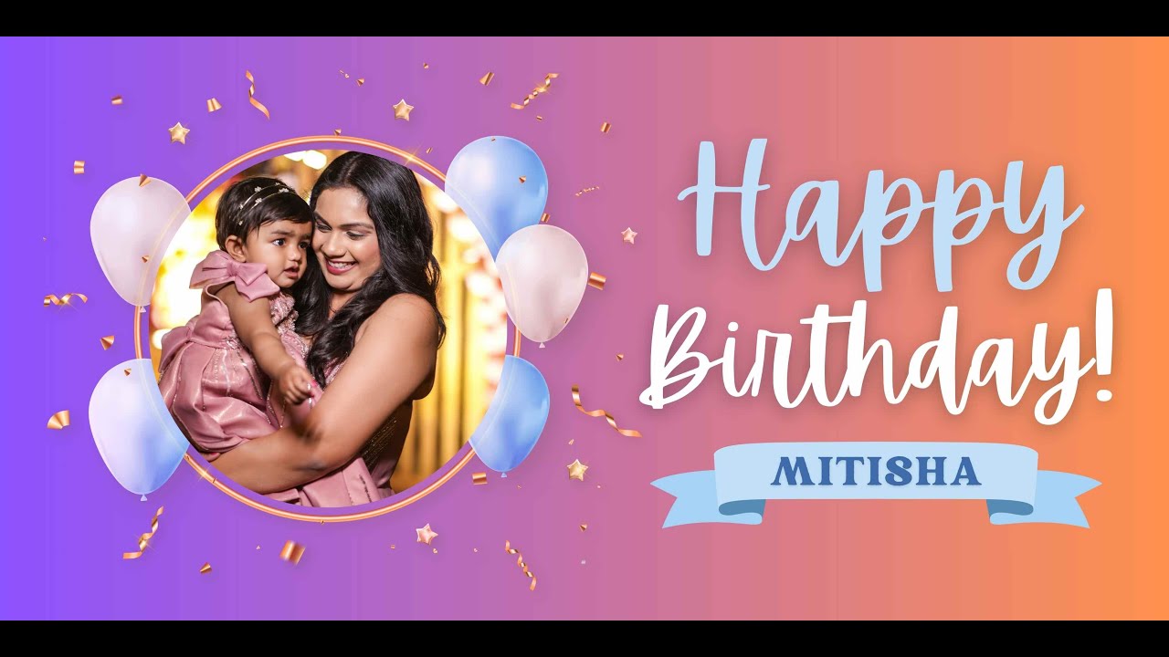Mitisha Birthday Cinematic Highlights  Highlight