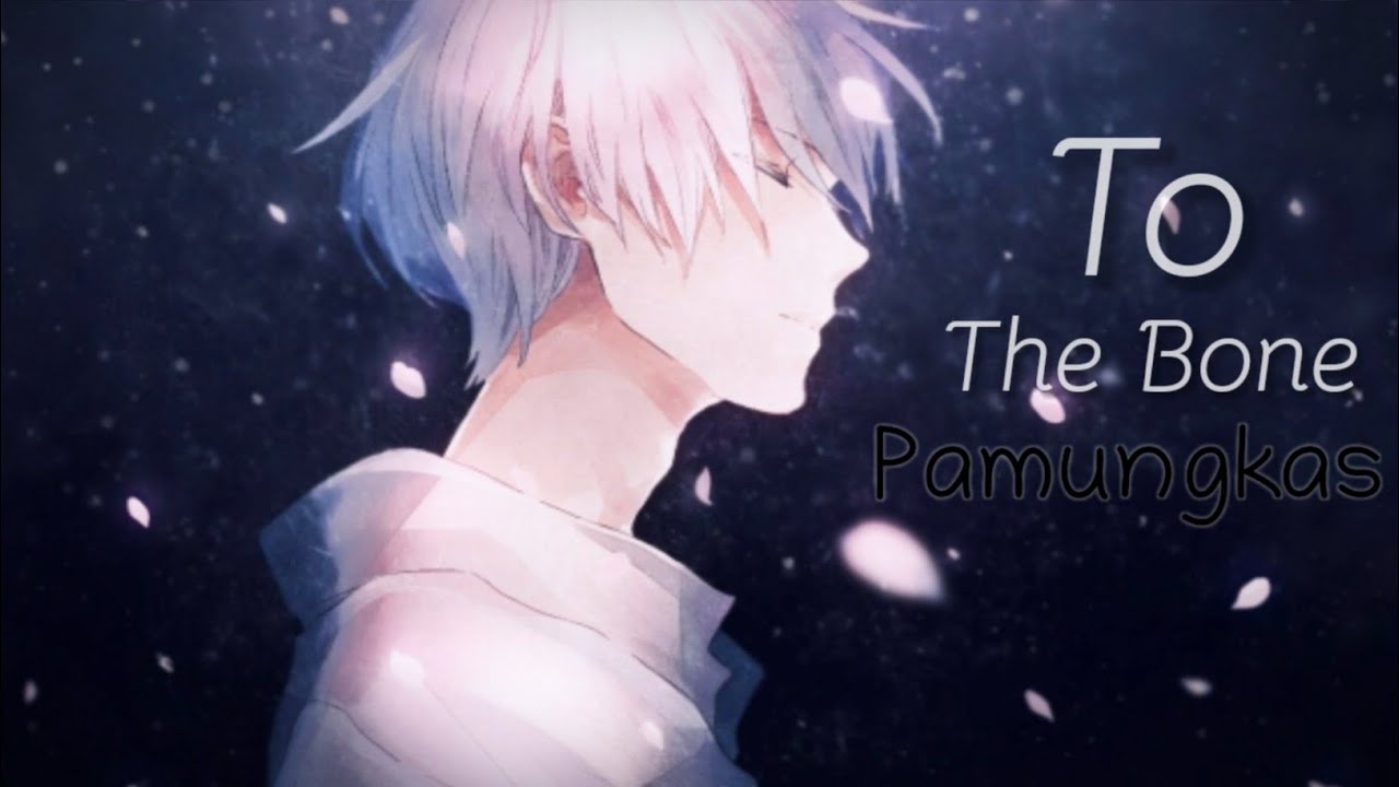 [ Nightcore ] - To The Bone - Pamungkas - (Lyrics)