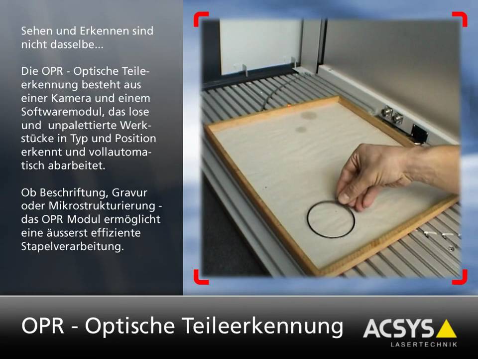 OPR - Die optische Teileerkennung und automatische Abarbeitung von ACSYS