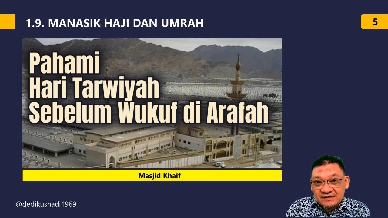 HAJI 2024 EPISODE 1.9. MANASIK HAJI (Bagian 5 : Tarwiyah dan Wukuf) - 