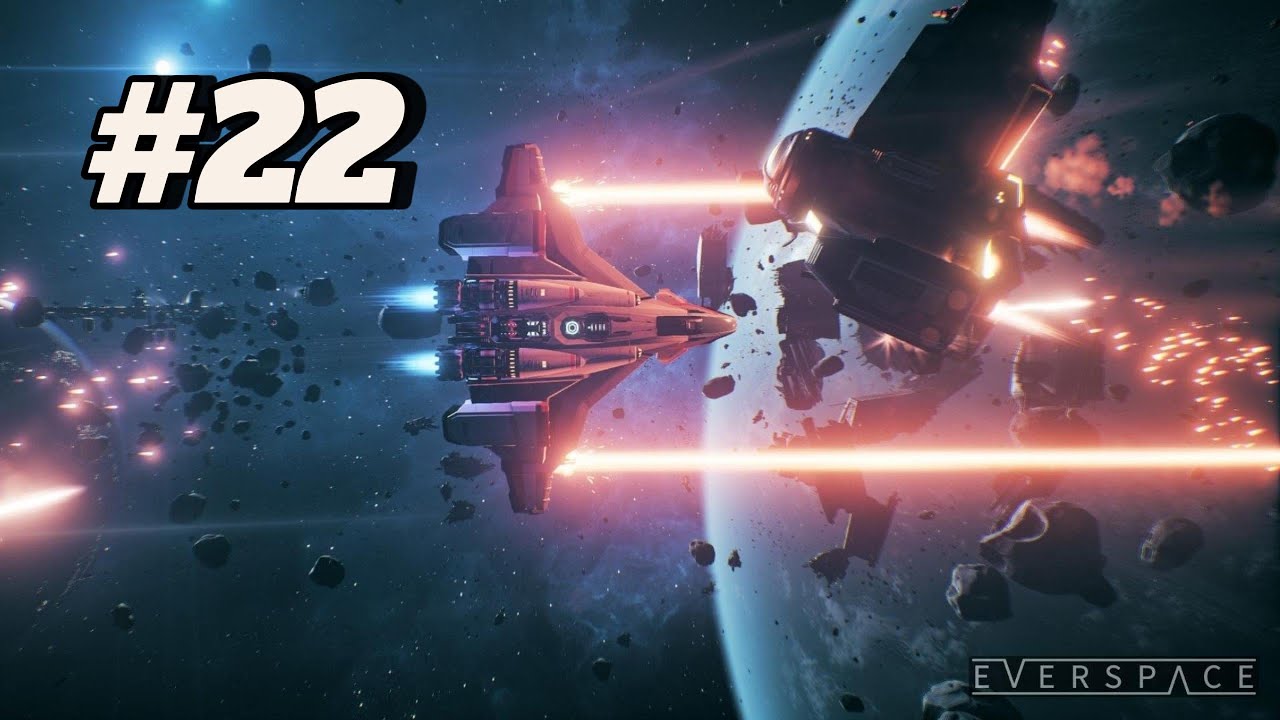 [PC] Everspace - GamePlay #22 - NoComent - 