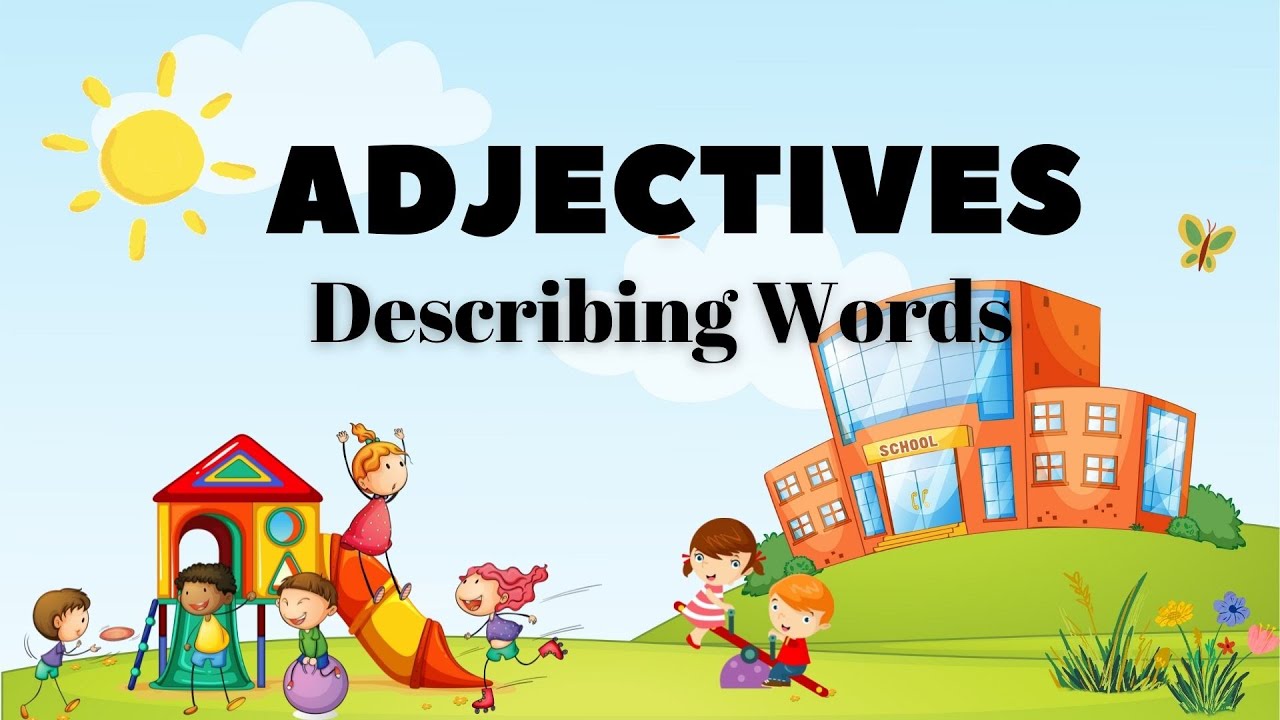 Adjectives for Grade 2/Second Grade| Adjectives for Kids| What are Adjectives?