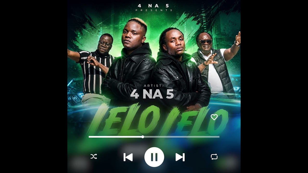 4 Na 5 - Lelo Lelo [NRPUP - campaign Song]