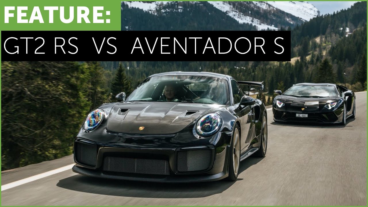 Porsche 911 GT2 RS против Lamborghini Aventador S. Что лучше?