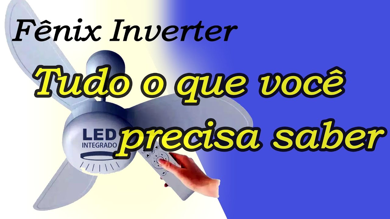 TUDO sobre o Ventilador Fênix Inverter com Luminária LED Ventisol