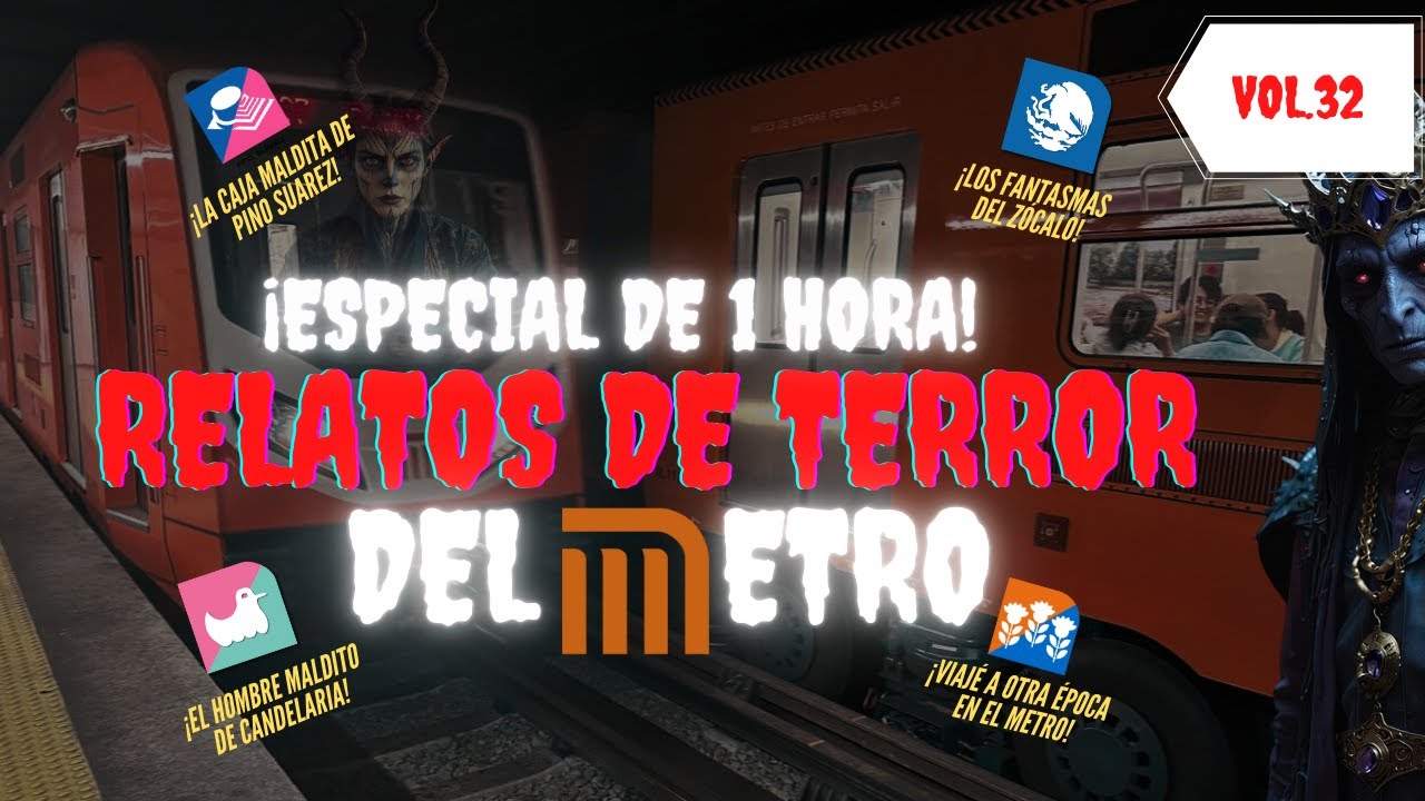 1 HORA de TENEBROSAS HISTORIAS de TERROR del METRO de la CDMX (VOL. 32)