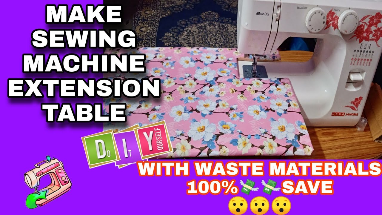 #DIY /homemade extension table for sewingmachine/from waste material.