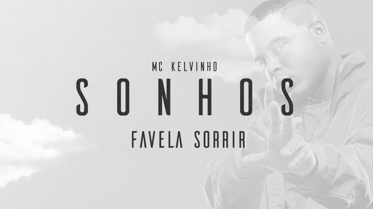 MC Kelvinho – Favela Sorrir (Álbum Sonhos) Djay W
