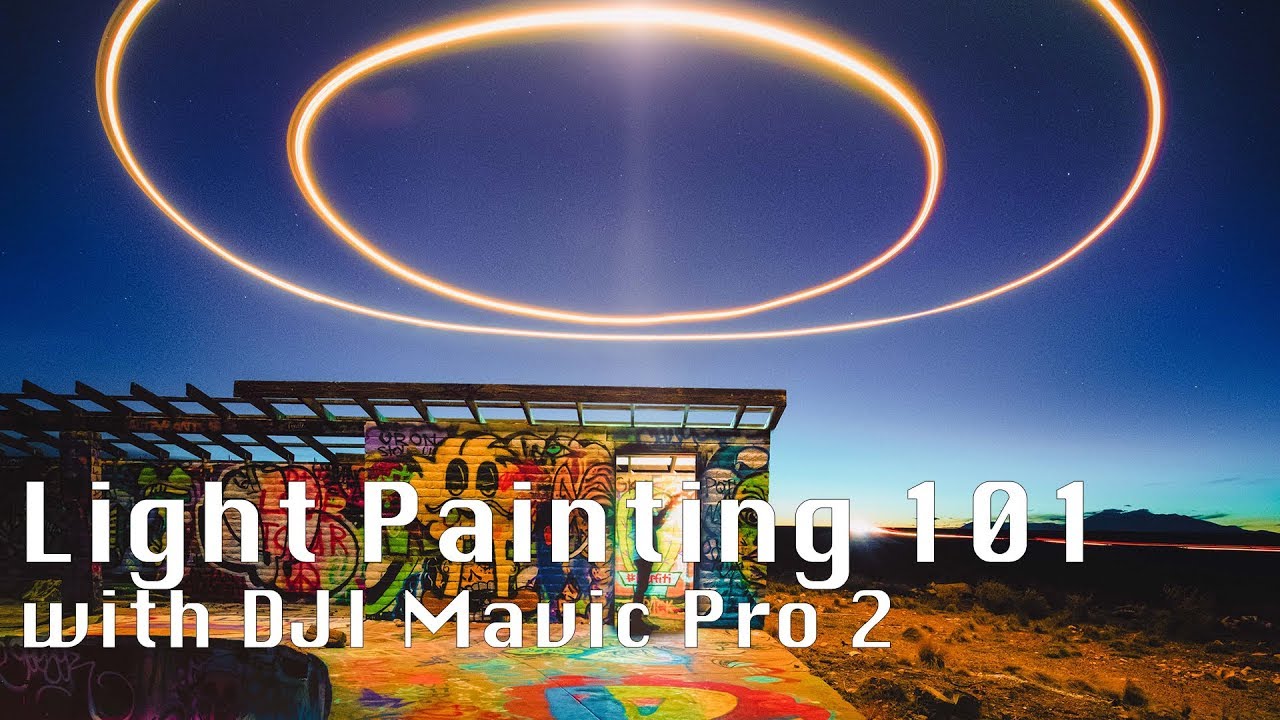 Drone Light Painting 101