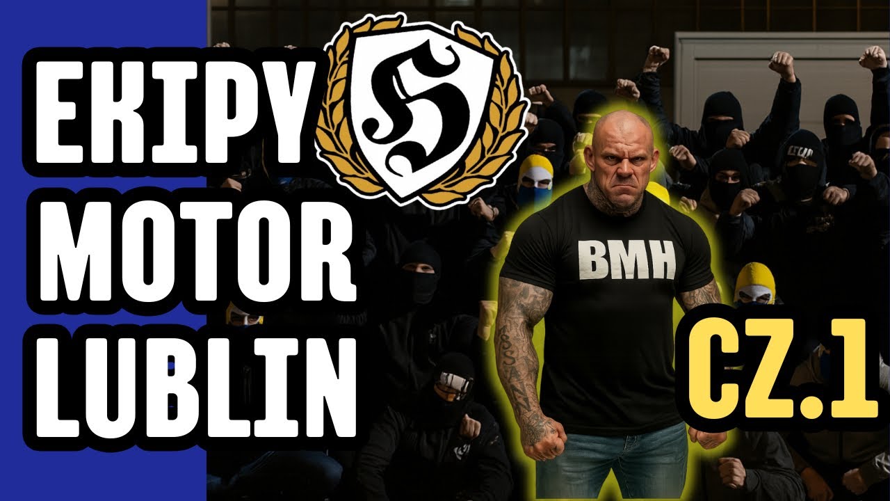 MOTOR LUBLIN (BMH)cz.1|EKIPY MOCNYCH WRAŻEŃ #1