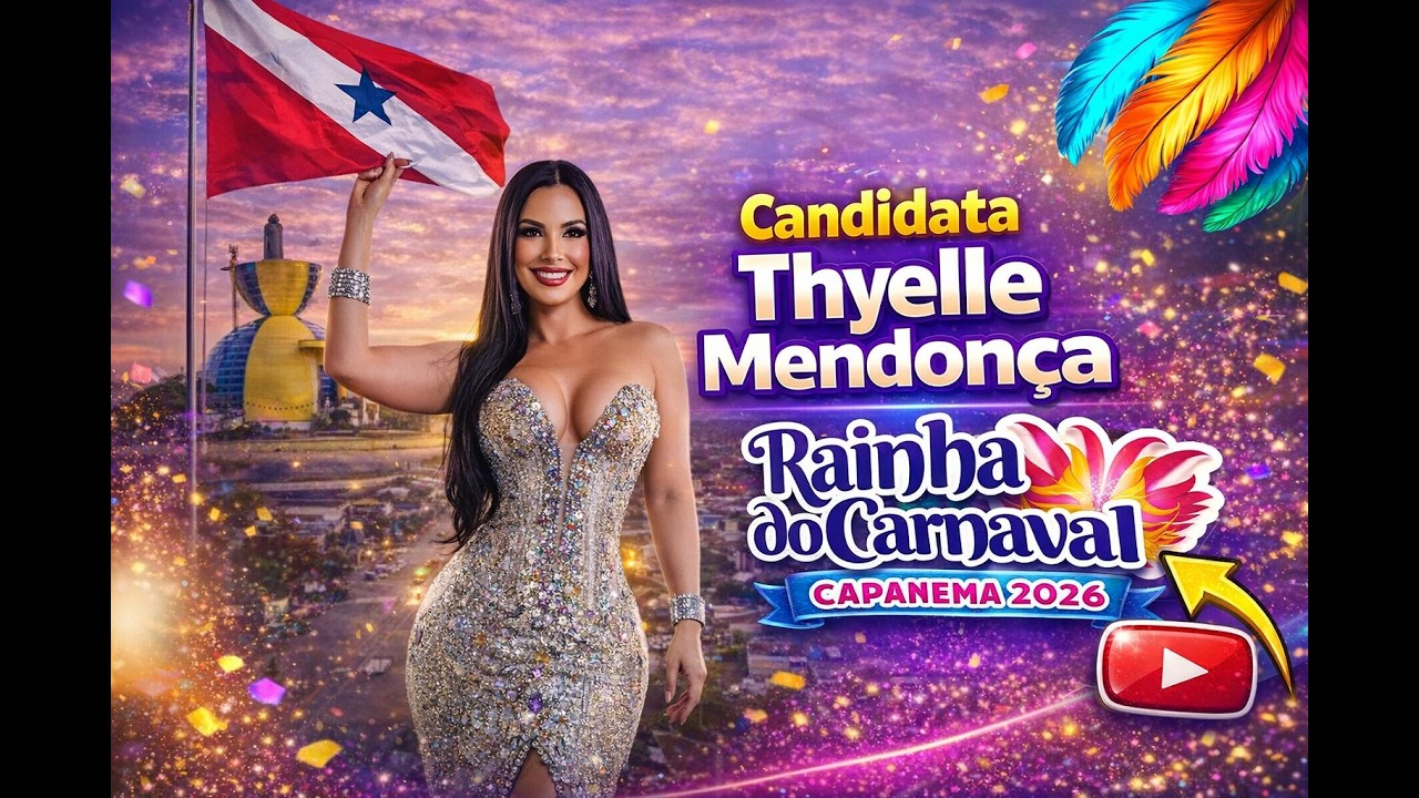 3 ª Candidata Thyelle mendonça - Rainha do carnaval de Capanema 2026.