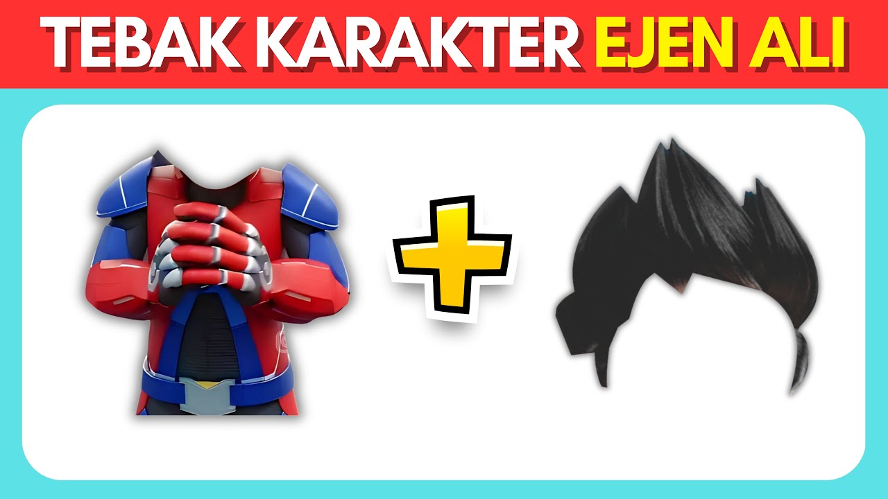 Teka Teki Tebak Karakter Kartun Ejen Ali | EJEN ALIYA,EJEN ALICIA,EJEN KIM, EJEN RIZWAN | QUIZ IQ