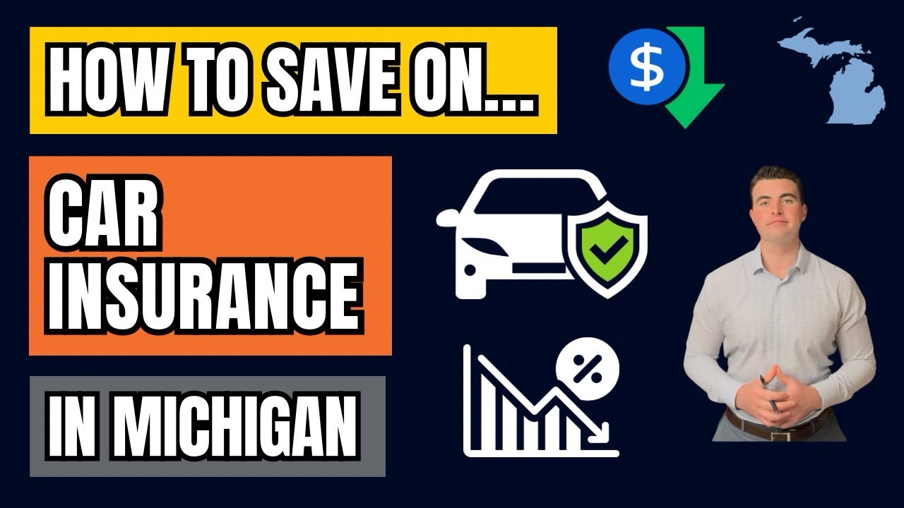 How to Save on Car Insurance in Michigan