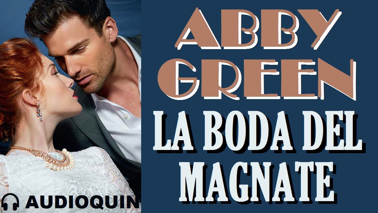 La Boda Del Magnate ✅ Audiolibro |@Audioquin