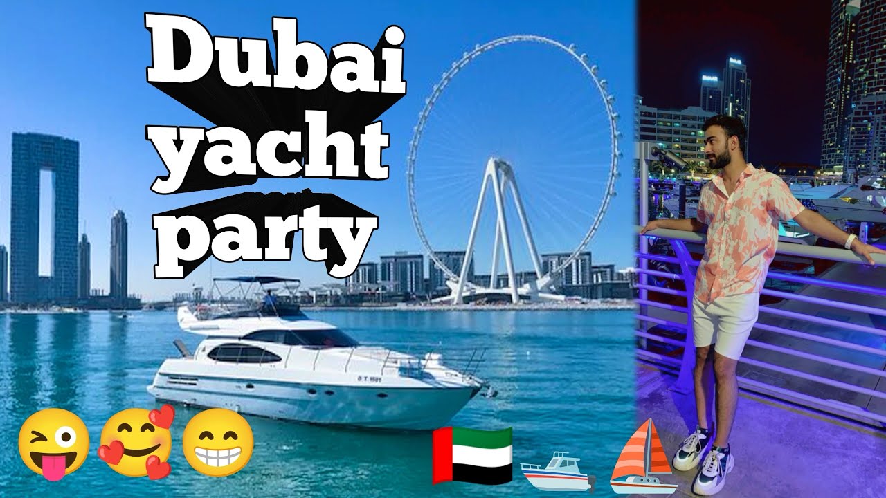 Dubai yacht party 🥳 | marina beach best moment of my life | Fahad Ali Mansoor ❤️❤️❤️🇦🇪🇦🇪🇦🇪