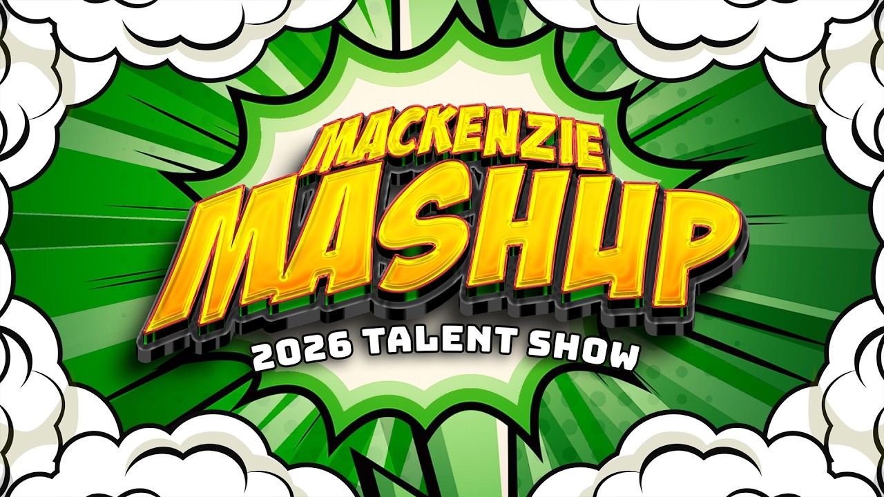 Mackenzie Mashup Talent Show!