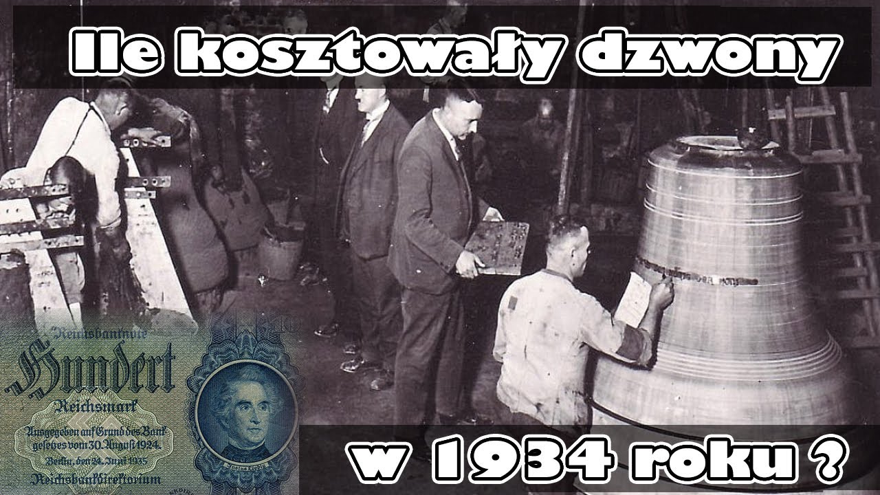 Ile kosztowały przed wojną dzwony?