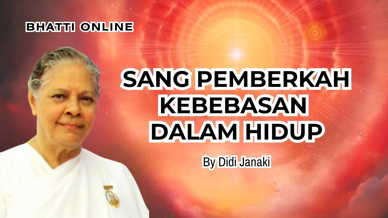 SANG PEMBERKAH KEBEBASAN DALAM HIDUP