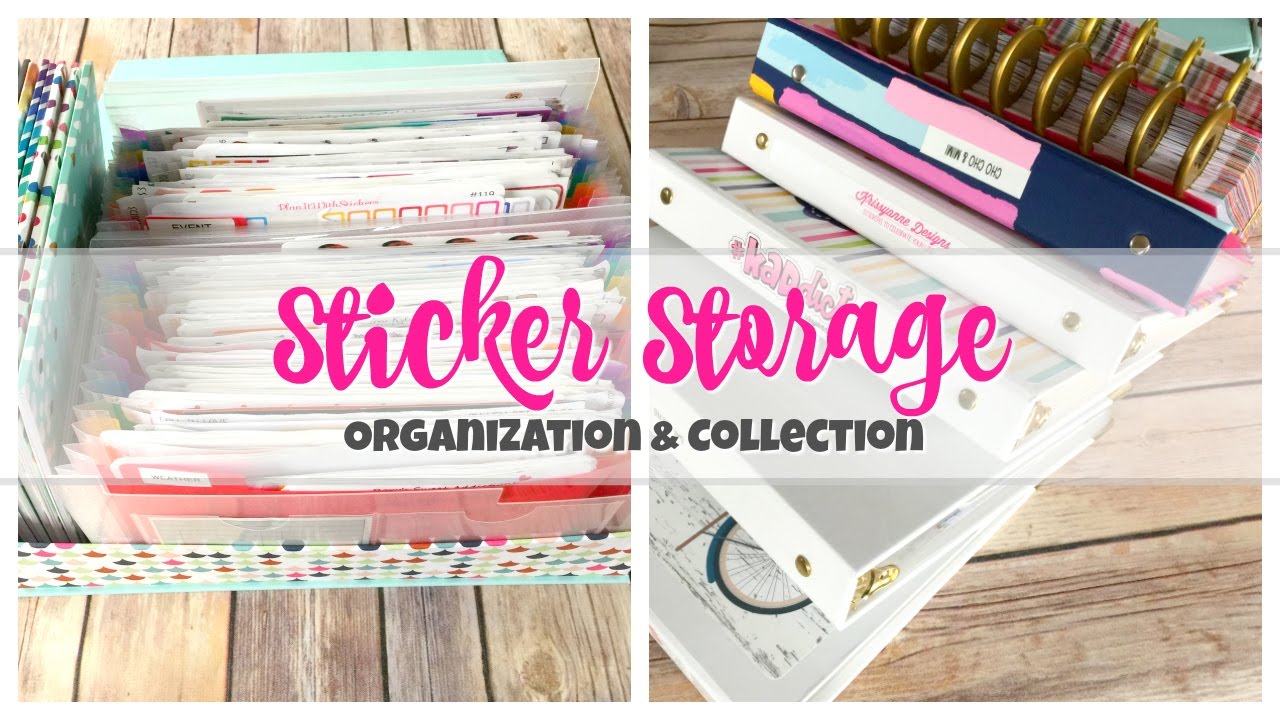 Sticker Storage, Organization & Collection | Updated