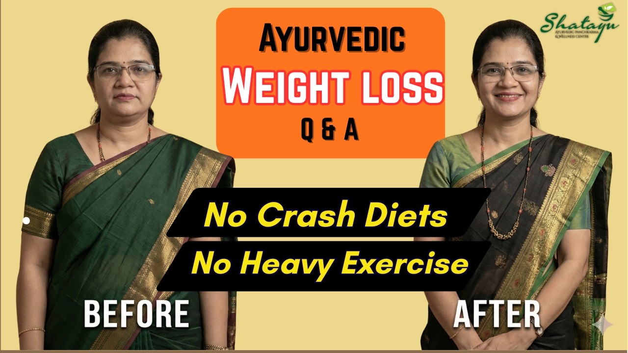 Complete Ayurvedic Weight Loss Guide: No Crash Diets, Just Results! | Dr. Sangeeta Lotlikar