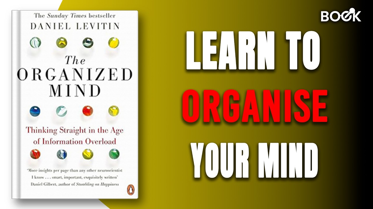 Настройте свою концентрацию | Краткое содержание книги «Организованный ум»