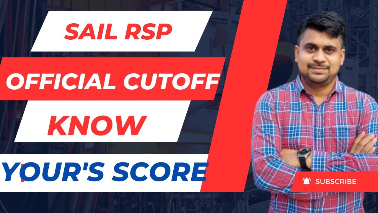 SAIL RSP CBT EXAM FINAL CUT OFF // SAIL ROUREKELLA CBT EXAM CUT OFF