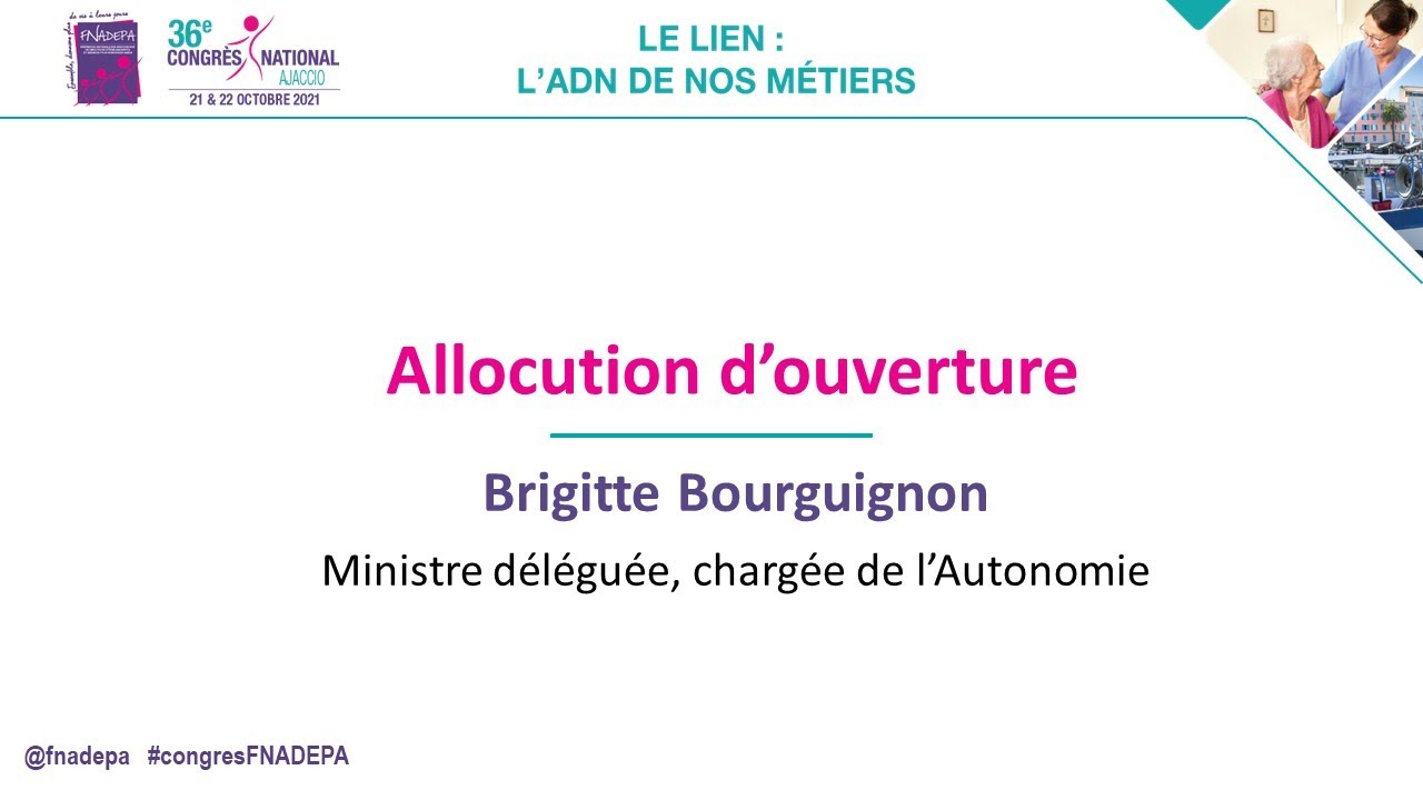 36e Congrès national de la FNADEPA | Allocution de Brigitte Bourguignon