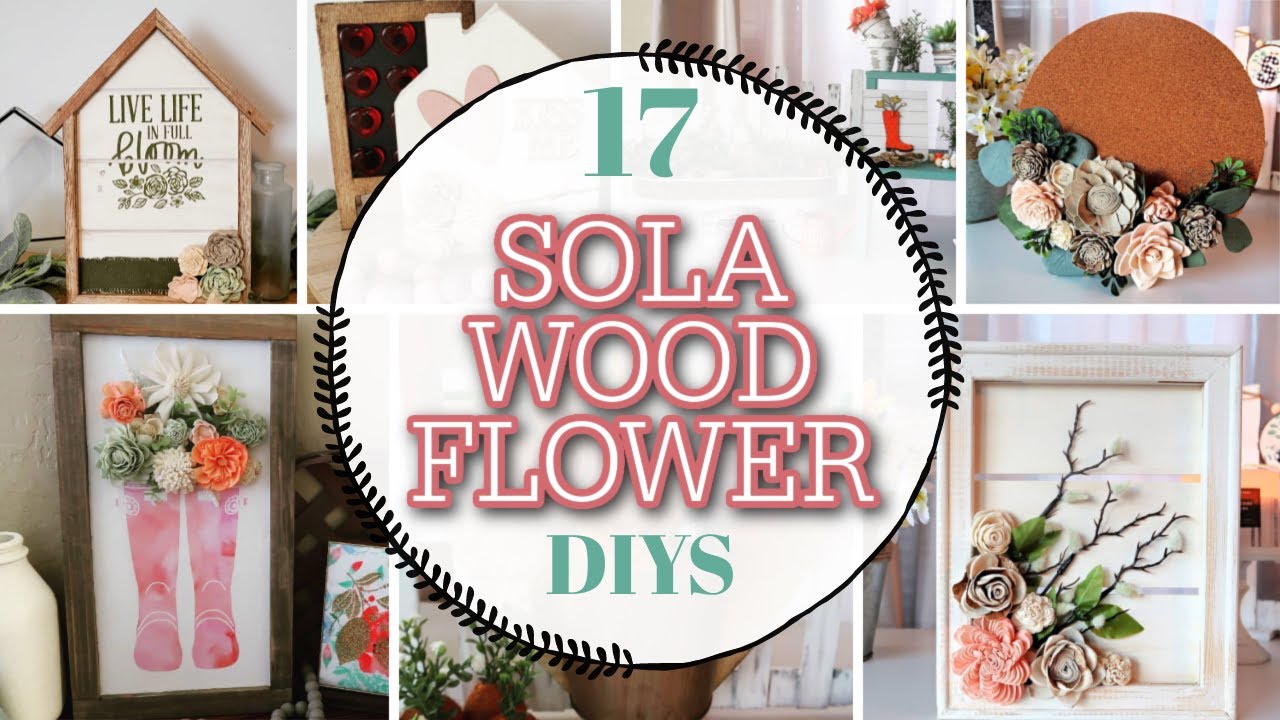 17 SOLA WOOD FLOWER DIYS | How To Use Sola Wood Flowers In Your Home Decor | Crafting Mega Video