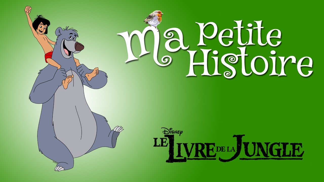 "MA PETITE HISTOIRE" LE LIVRE DE LA JUNGLE - HISTOIRE POUR ENFANTS