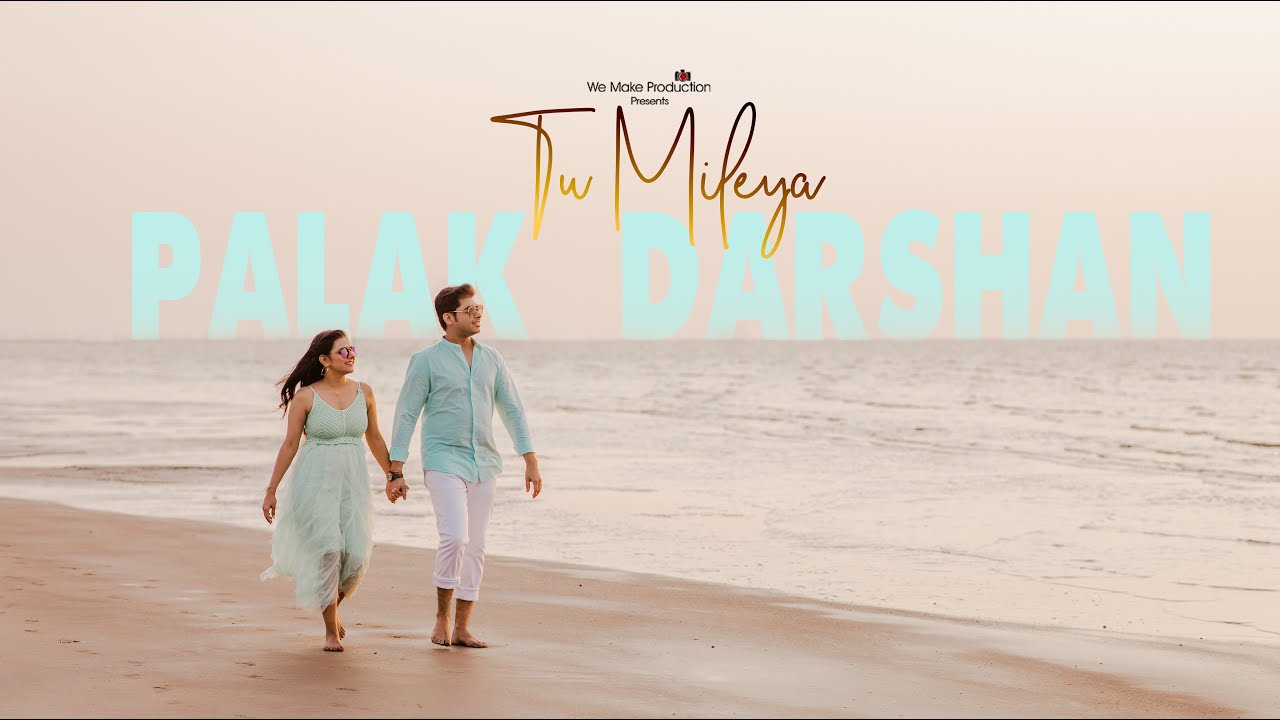 Best Pre Wedding Shoot 2021 // Palak & Darshan // Tu Mileya // Surat Pix'O'City